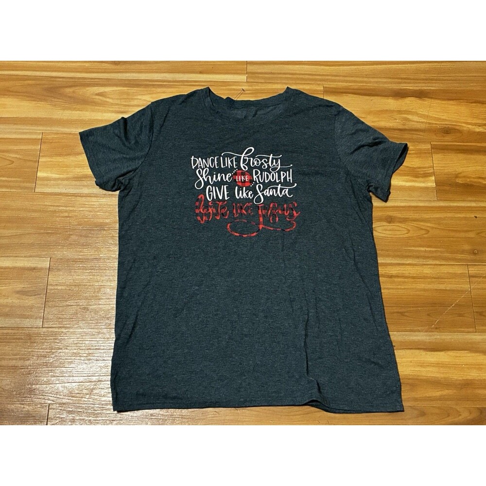 Christmas Tee Shirt Dance Like Frosty Shine Like Rudolph Love Like Jesus Size L